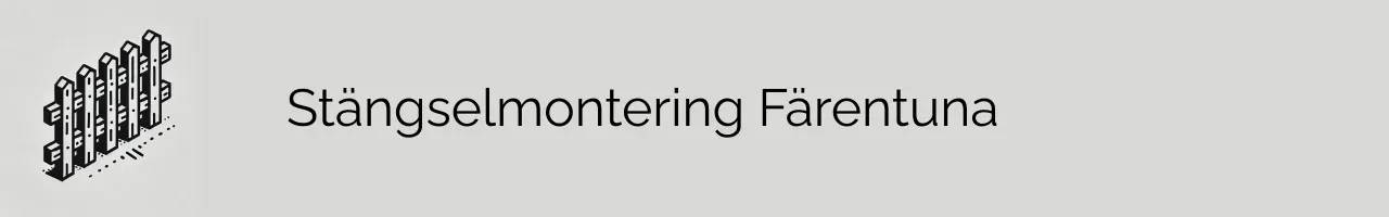 Stängselmontering Färentuna