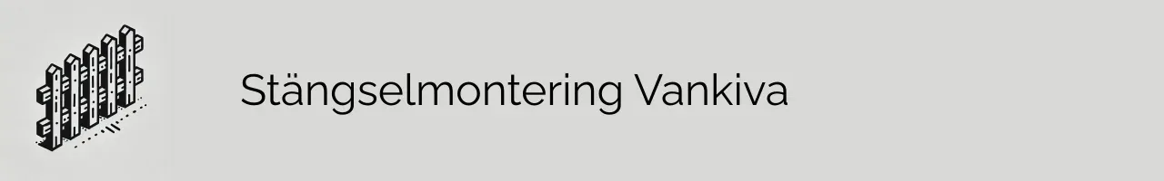Stängselmontering Vankiva